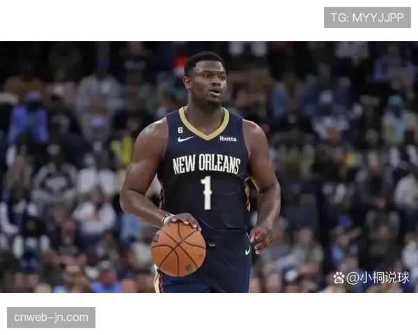 官方:鹈鹕队核心蔡恩·威廉森因腿筋紧张将缺席未来三场比赛